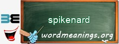 WordMeaning blackboard for spikenard